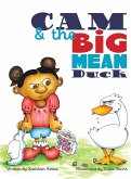 Cam and the Big Mean Duck