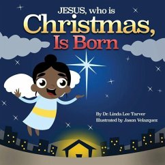 Jesus, Who Is Christmas Is Born - Tarver, Linda Lee