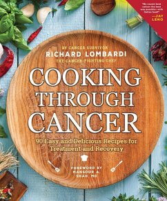 Cooking Through Cancer - Lombardi, Richard