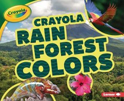 Crayola (R) Rain Forest Colors - Lindeen, Mary