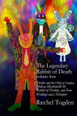 The Legendary Rabbit of Death - volume four