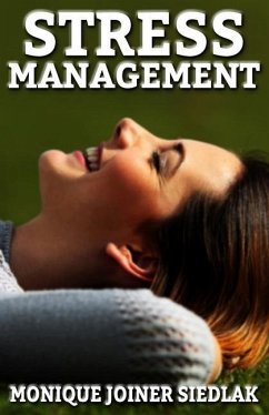 Stress Management - Joiner Siedlak, Monique