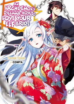 An Archdemon's Dilemma: How to Love Your Elf Bride: Volume 7 - Teshima, Fuminori