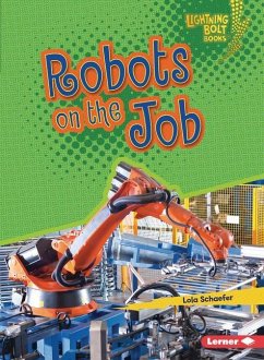 Robots on the Job - Schaefer, Lola