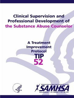 Clinical Supervision and Professional Development of the Substance Abuse Counselor - TIP 52 - Department Of Health And Human Services