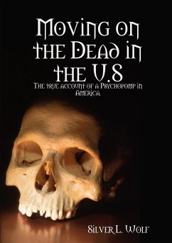 Moving on the Dead in the U.S - Wolf, Silver L.