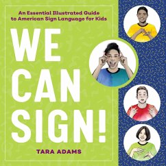 We Can Sign! - Adams, Tara
