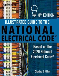 Illustrated Guide to the National Electrical Code - Miller, Charles R