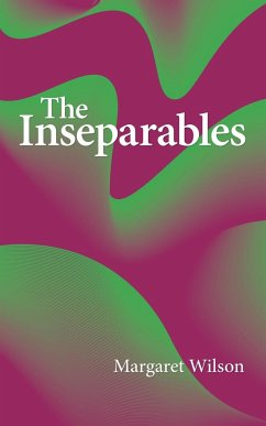 The Inseparables - Wilson, Margaret