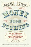 Money from Nothing: Or, Why We Should Stop Worrying about Debt and Learn to Love the Federal Reserve