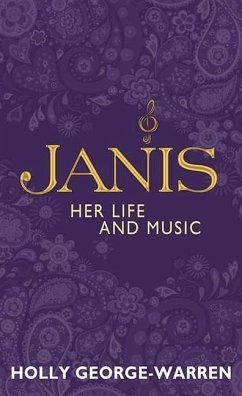 Janis: Her Life and Music - George-Warren, Holly
