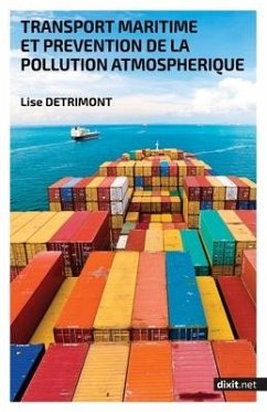 Transport maritime et prévention de la pollution atmosphérique - Detrimont, Lise