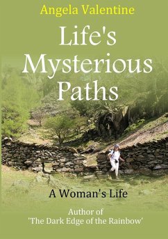Life's Mysterious Paths - Valentine, Angela