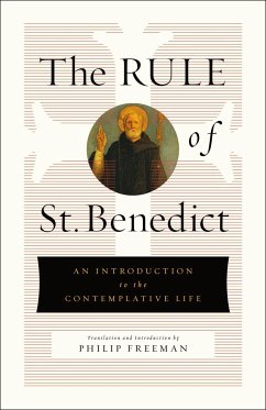 The Rule of St. Benedict - Benedict, St.