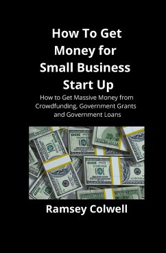How To Get Money for Small Business Start Up - Colwell, Ramsey