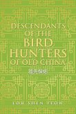 Descendants of the Bird Hunters of Old China