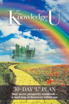 The Knowledge of U: 30-Day 'u' Plan Volume 1 - Robbins, Lynette M.