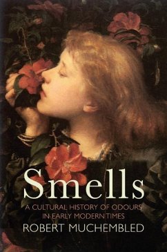 Smells - Muchembled, Robert