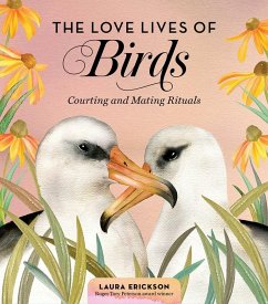 The Love Lives of Birds - Erickson, Laura