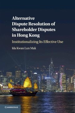 Alternative Dispute Resolution of Shareholder Disputes in Hong Kong - Mak, Ida Kwan Lun