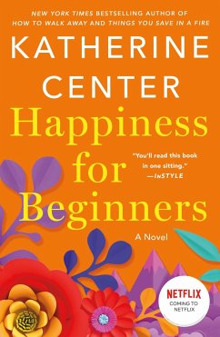 Happiness for Beginners - Center, Katherine