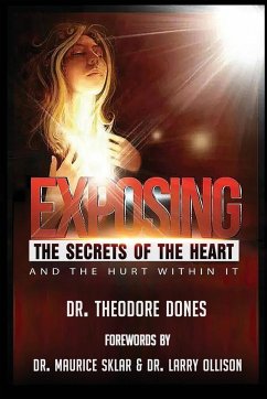 Exposing The Secrets of The Heart - Dones, Theodore