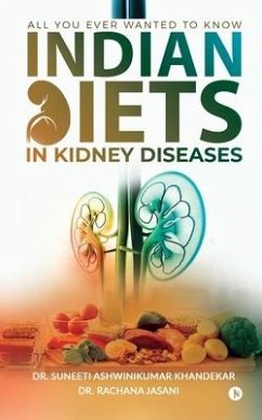 Cover Indian Diets in Kidney Diseases: All you ever wanted to know