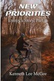 New Priorities: Emmy's Story, Part 16