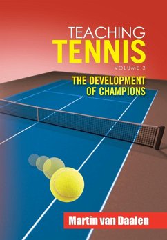 Teaching Tennis Volume 3 - Daalen, Martin van