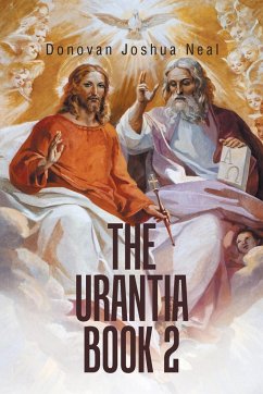 The Urantia Book 2 - Neal, Donovan Joshua