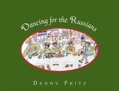 Dancing for the Russians - Fritz, Denny