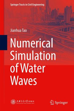 Numerical Simulation of Water Waves - Tao, Jianhua