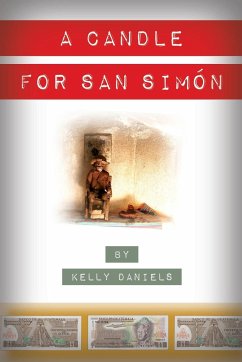 A Candle for San Simón - Daniels, Kelly