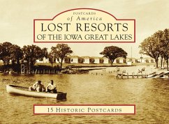 Lost Resorts of the Iowa Great Lakes - Reed, Jonathan M.