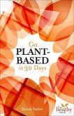 Go Plant Based in 30 Days