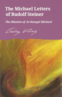 The Michael Letters of Rudolf Steiner - Kovacs, Charles