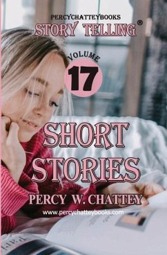 Stroy Telling Seventeen: Short Stories - Chattey, Percy W.