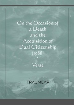 On the Occasion of a Death and the Acquisition of Dual Citizenship - Traumear