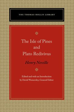 The Isle of Pines and Plato Redivivus - Neville, Henry