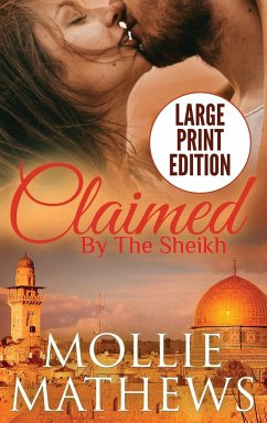 Claimed by The Sheikh (Large Print) - Mathews, Mollie