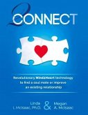 2connect: Mind2heart Technology to Find Soul Mate or Improve a Current Relationship