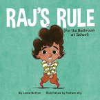Raj's Rule (for the Bathroom at School)