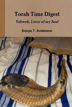 Torah Time Digest - Anderson, Sonya T.