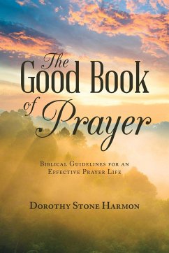 The Good Book of Prayer - Harmon, Dorothy Stone