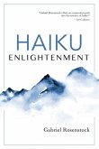 Haiku Enlightenment: New Expanded Edition