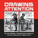 Drawing Attention to the Israeli-Palestinian Conflict