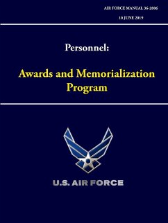 Personnel - Awards and Memorialization Program (Air Force Manual 36-2806) - Air Force, U. S.