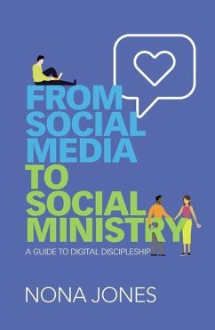From Social Media to Social Ministry - Jones, Nona