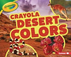 Crayola (R) Desert Colors - Bullard, Lisa