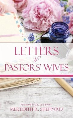Letters to Pastors' Wives - Sheppard, Meredith R.